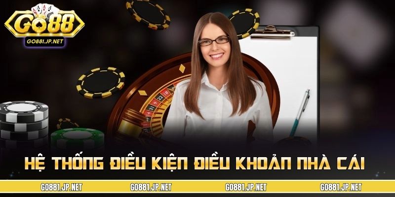Toàn cảnh hệ thống điều kiện điều khoản nhà cái năm 2026